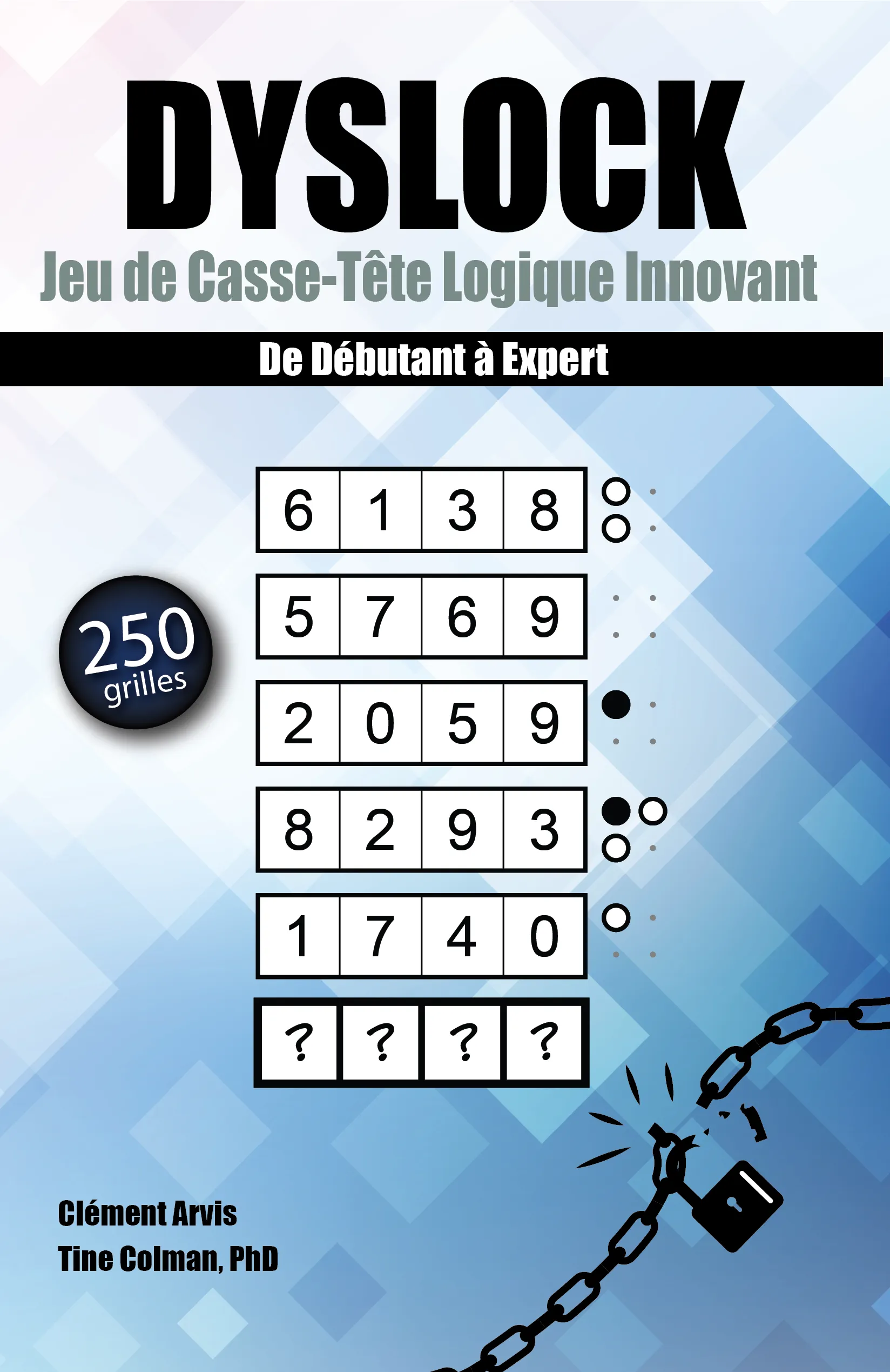 Cover of the French book Dyslock, Jeu de casse-tête logique innovant, 250 grilles